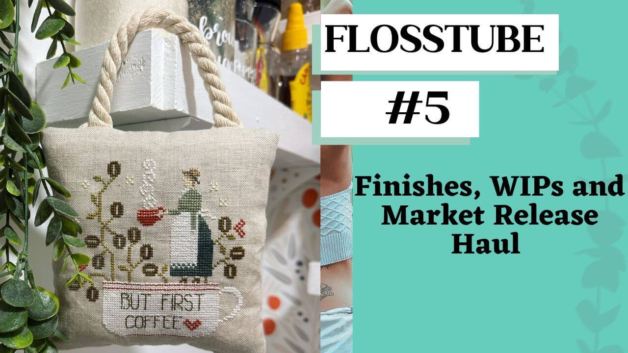 Flosstube 5 Fully Finish Finishes Market Haul Sewcialites Quilt